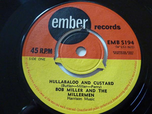 Bob Miller & The Millermen - Hullabaloo And Custard