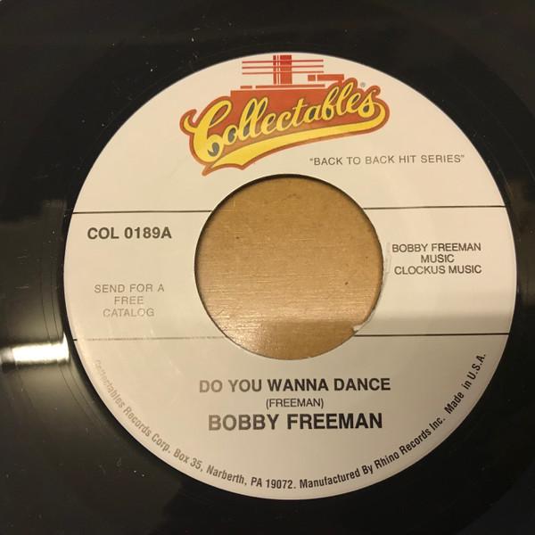 Bobby Freeman - Do You Wanna Dance / Betty Lou Got A New Pair Of Shoes