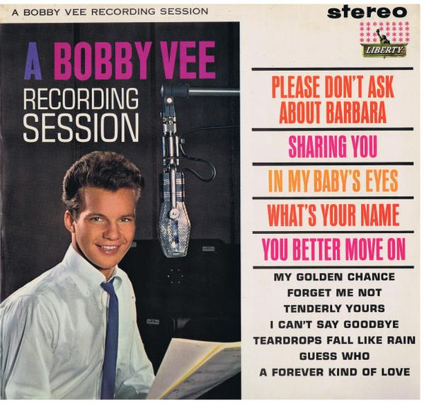 Bobby Vee - A Bobby Vee Recording Session