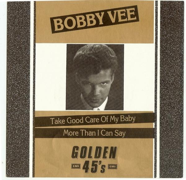 Bobby Vee - Take Good Care Of My Baby