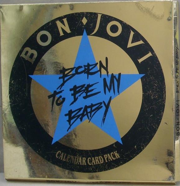 Bon Jovi - Born To Be My Baby