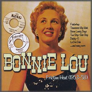 Bonnie Lou - Friction Heat (1953-58)