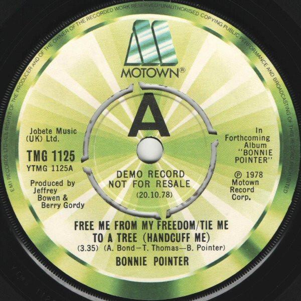 Bonnie Pointer - Free Me From My Freedom / Tie Me To A Tree (Handcuff Me) / Free Me From My Freedom / Tie Me To A Tree (Handcuff Me) (Instrumental)