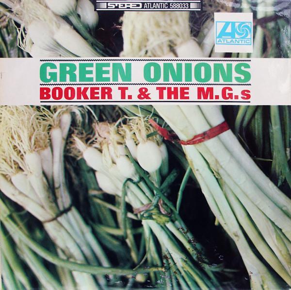 Booker T & The MG's - Green Onions