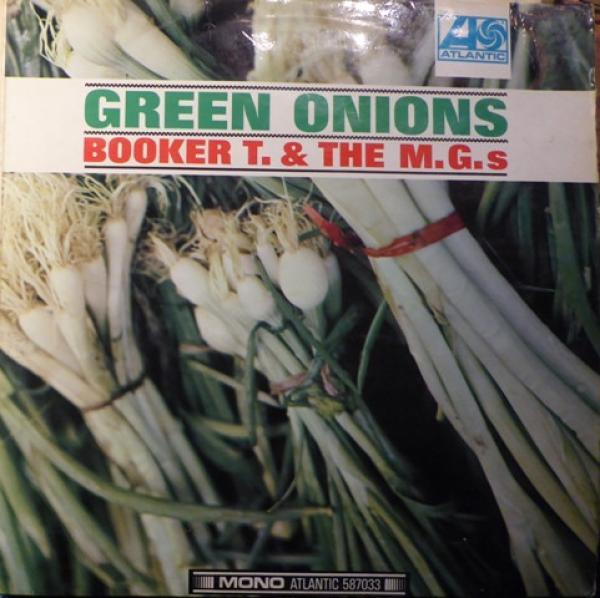 Booker T & The MG's - Green Onions
