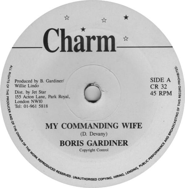 Boris Gardiner - My Commanding Wife