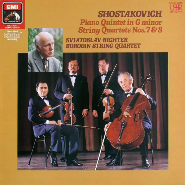 Borodin String Quartet, Dmitri Shostakovich, Sviatoslav Richter - Piano Quintet In G Minor / String Quartets Nos. 7 & 8