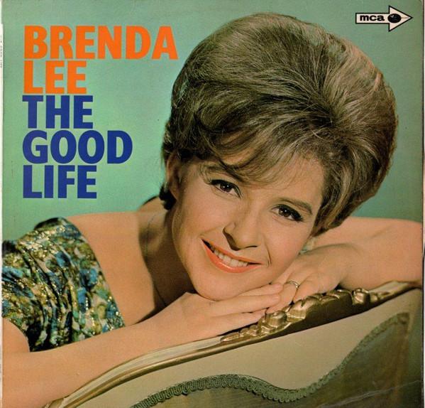 Brenda Lee - The Good Life