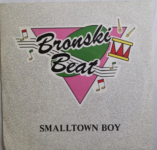 Bronski Beat - Smalltown Boy