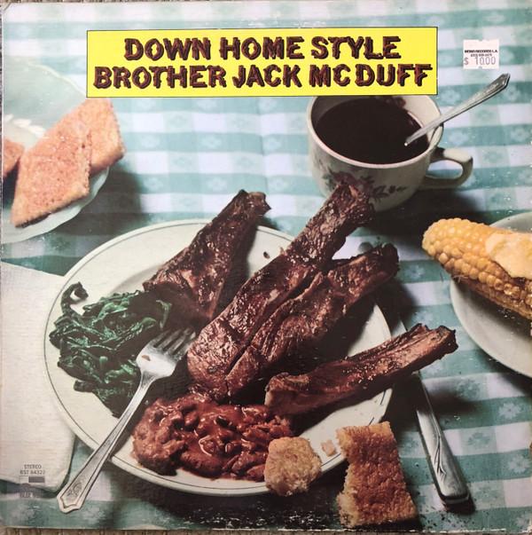 Brother Jack McDuff - Down Home Style