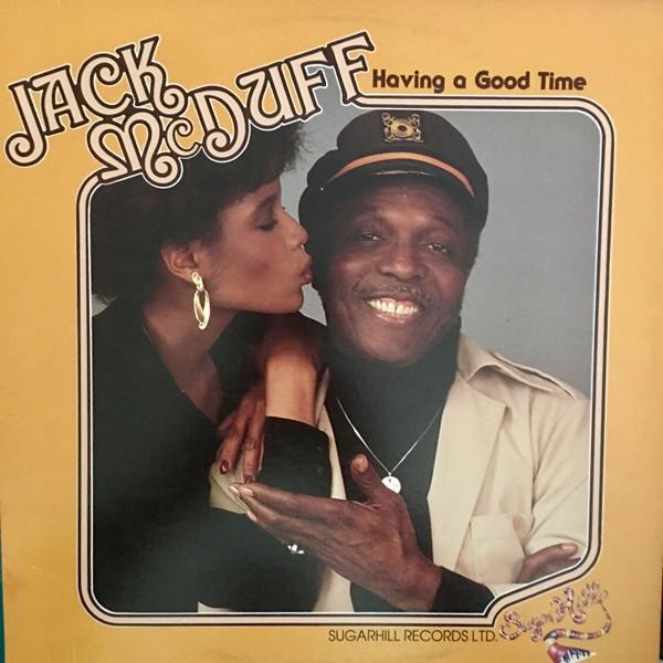 Brother Jack McDuff - Having A Good Time