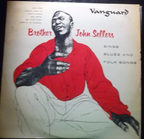 Brother John Sellers - Brother John Sellers Sings Blues And Folk Songs