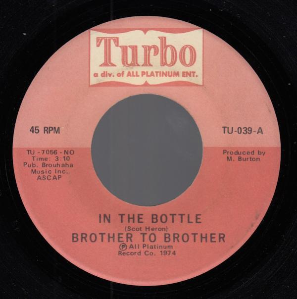 Brother To Brother - In The Bottle