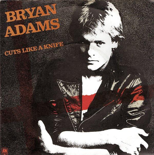 Bryan Adams - Cuts Like A Knife