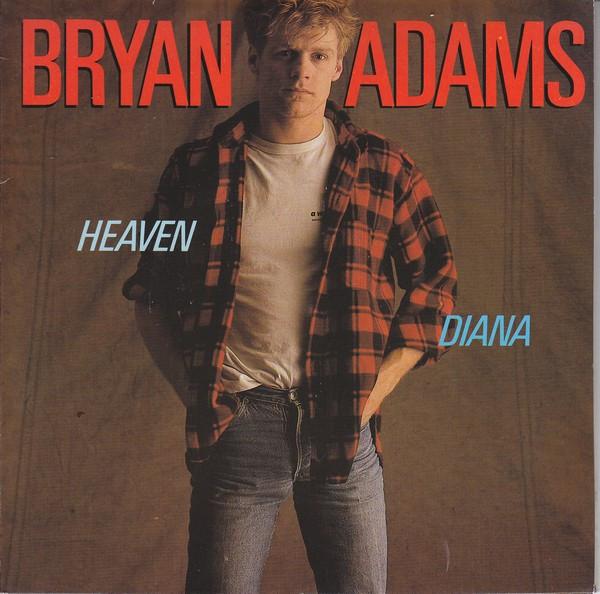 Bryan Adams - Heaven / Diana