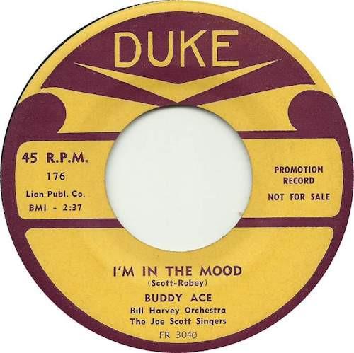 Buddy Ace - I'm In The Mood / It Can't Be True