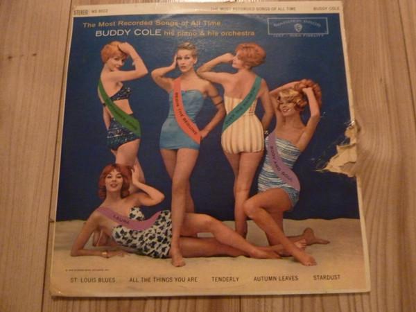 Buddy Cole And His Orchestra - The Most Recorded Songs Of All Time