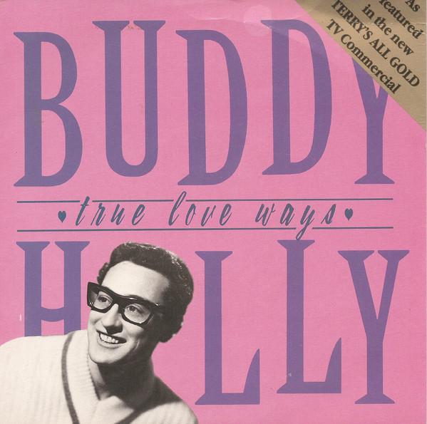 Buddy Holly - True Love Ways