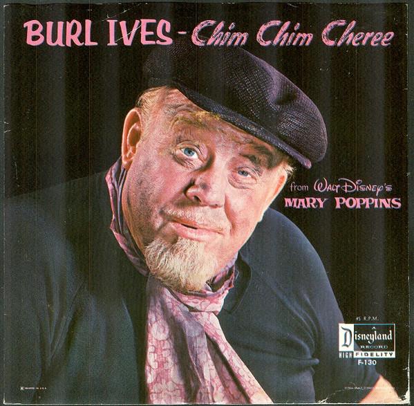 Burl Ives - Chim Chim Cheree (From Walt Disney's Mary Poppins)