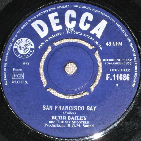 Burr Bailey & The Six-Shooters - San Francisco Bay