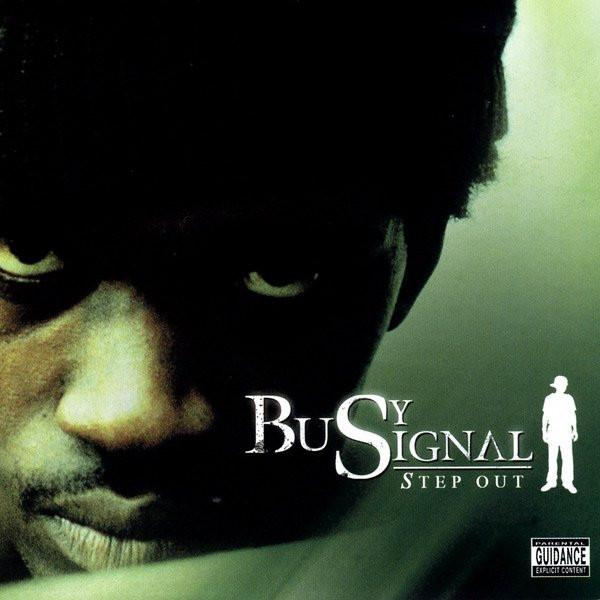Busy Signal - Step Out