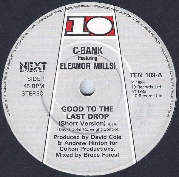 C-Bank, Eleanore Mills - Good To The Last Drop