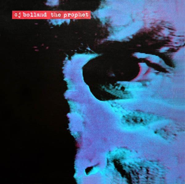 CJ Bolland - The Prophet