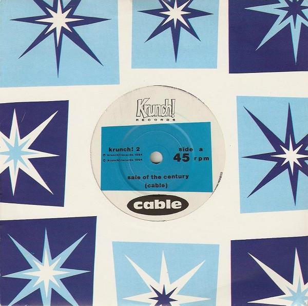 Cable (2) - Sale Of The Century / Hydra
