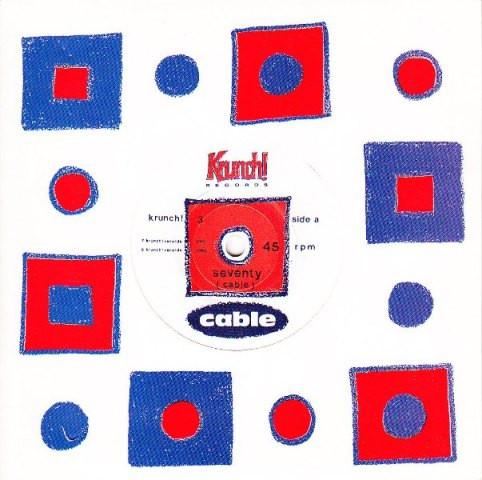 Cable (2) - Seventy / Oubliette