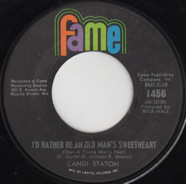 Candi Staton - I'd Rather Be An Old Man's Sweetheart (Than A Young Man's Fool) / For You
