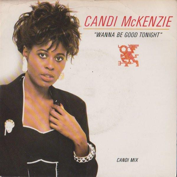 Candy Mckenzie - Wanna Be Good Tonight