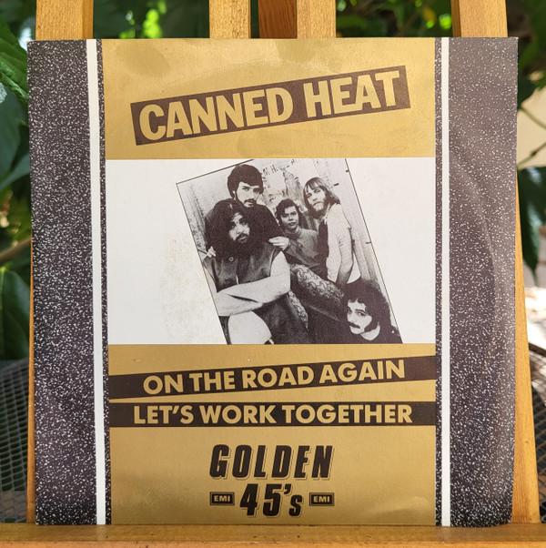 Canned Heat - On The Road Again / Let's Work Together