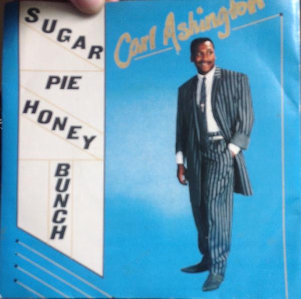 Carl Ashington - Sugar Pie Honey Bunch