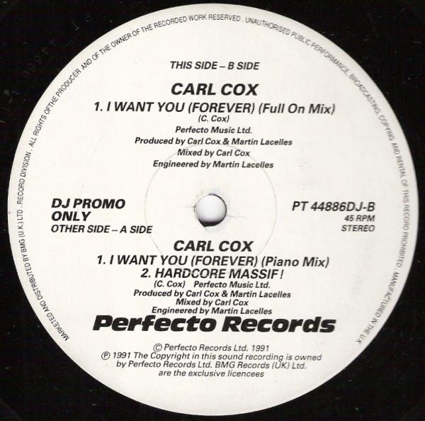 Carl Cox - I Want You (Forever)