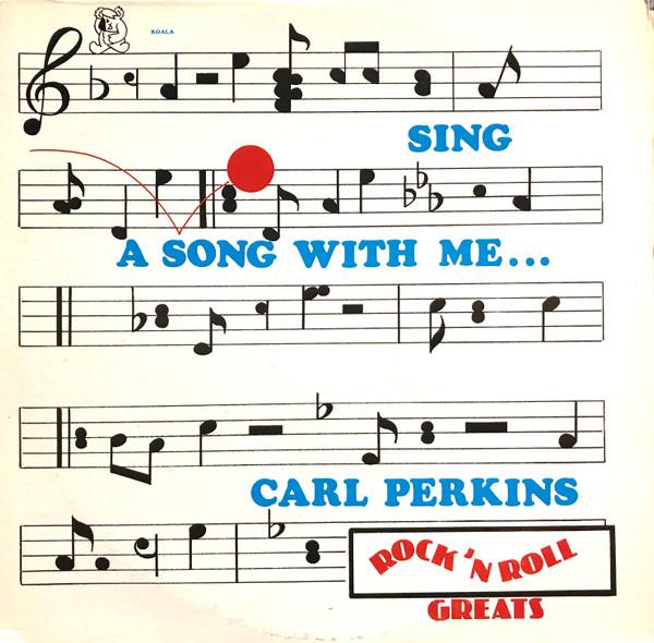 Carl Perkins, Arthur Alexander - Sing A Song With Me ...