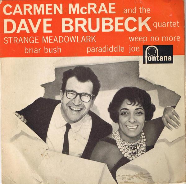 Carmen McRae, The Dave Brubeck Quartet - Strange Meadowlark