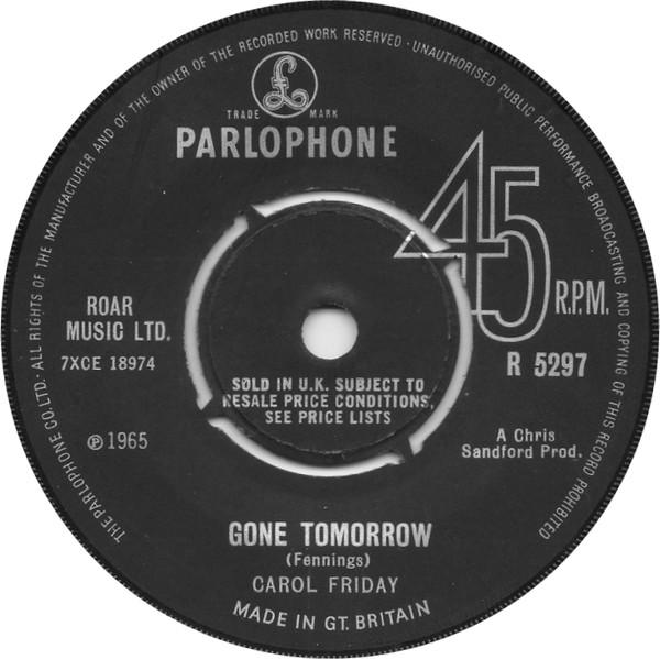 Carol Friday - Gone Tomorrow