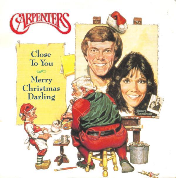Carpenters - Merry Christmas Darling / (They Long To Be) Close To You