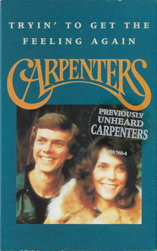 Carpenters - Tryin' To Get The Feeling Again