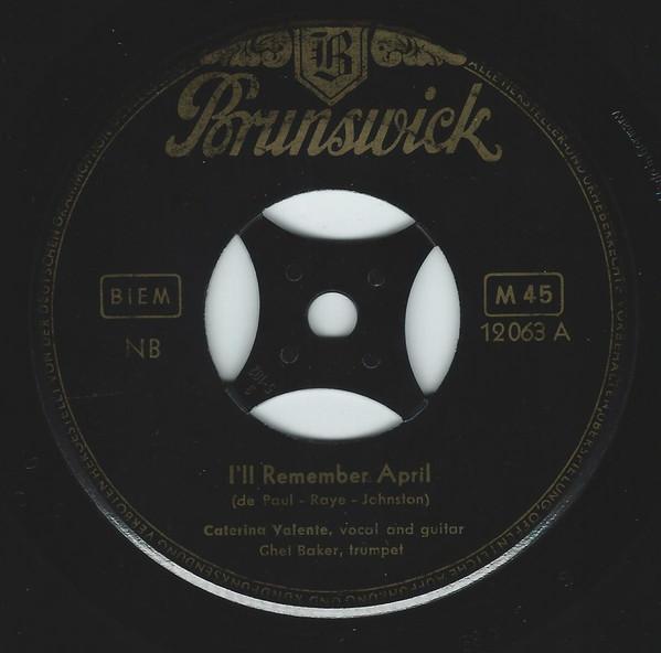 Caterina Valente - I'll Remember April / Ev'rytime We Say Goodbye