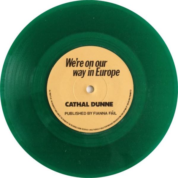 Cathal Dunne - We're On Our Way In Europe