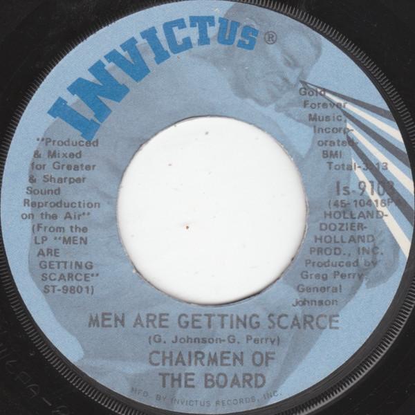 Chairmen Of The Board - Men Are Getting Scarce