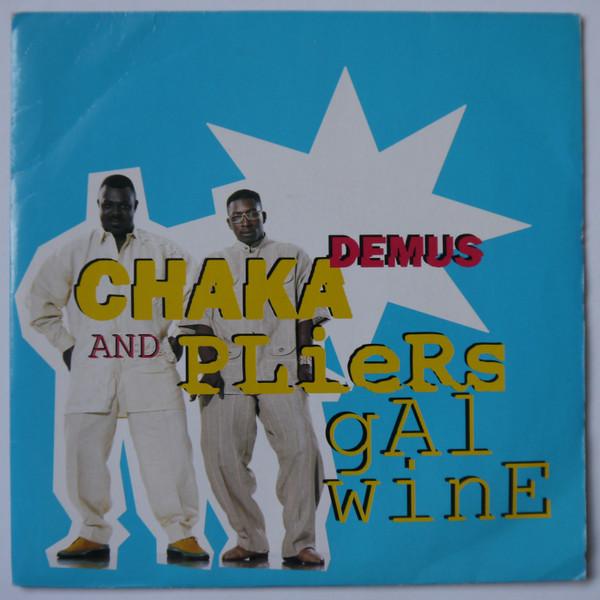Chaka Demus & Pliers - Gal Wine
