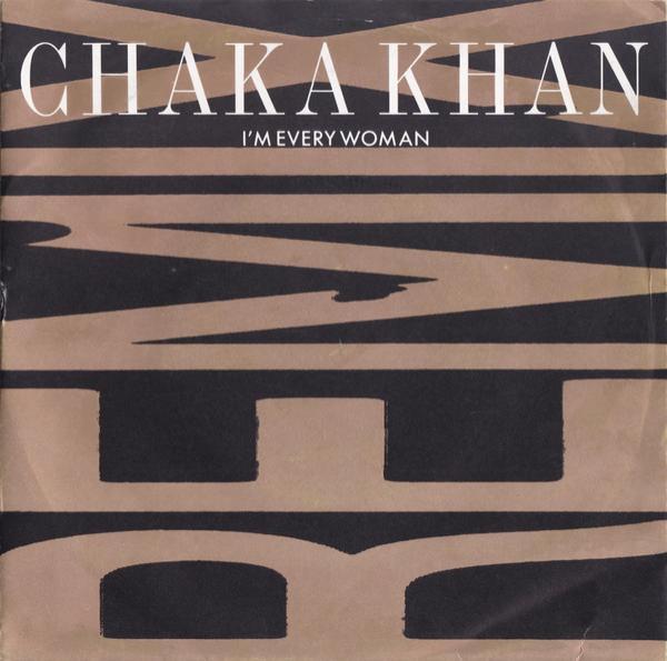 Chaka Khan - I'm Every Woman (Remix)