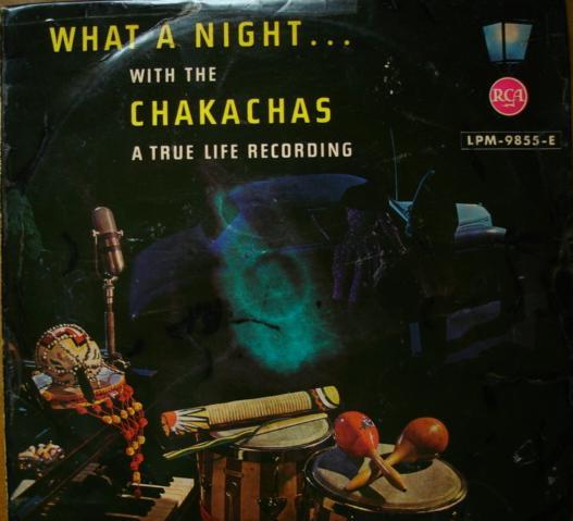 Chakachas - What A Night With The Chakachas