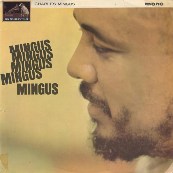 Charles Mingus - Mingus Mingus Mingus Mingus Mingus