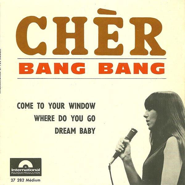 Cher - Bang Bang
