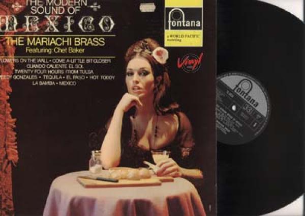 Chet Baker, The Mariachi Brass - The Modern Sound Of Mexico