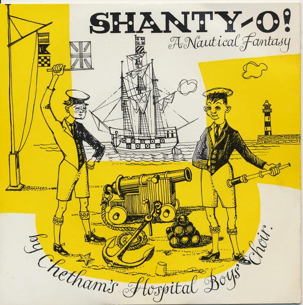 Chetham's Hospital Boys' Choir - Shanty-O !    A Nautical Fantasy