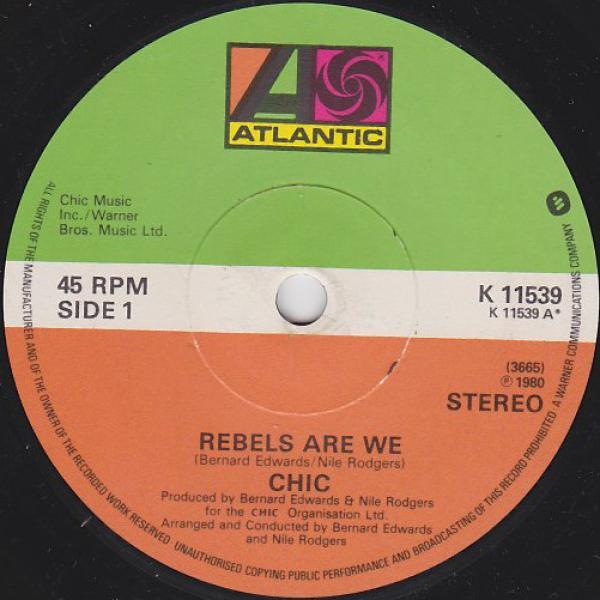 Chic - Rebels Are We